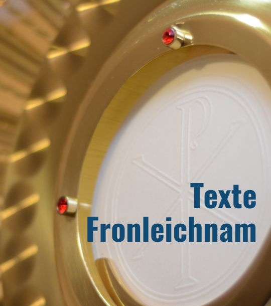 Detail einer Monstranz mit darübergelegtem Text: Texte Fronleichnam